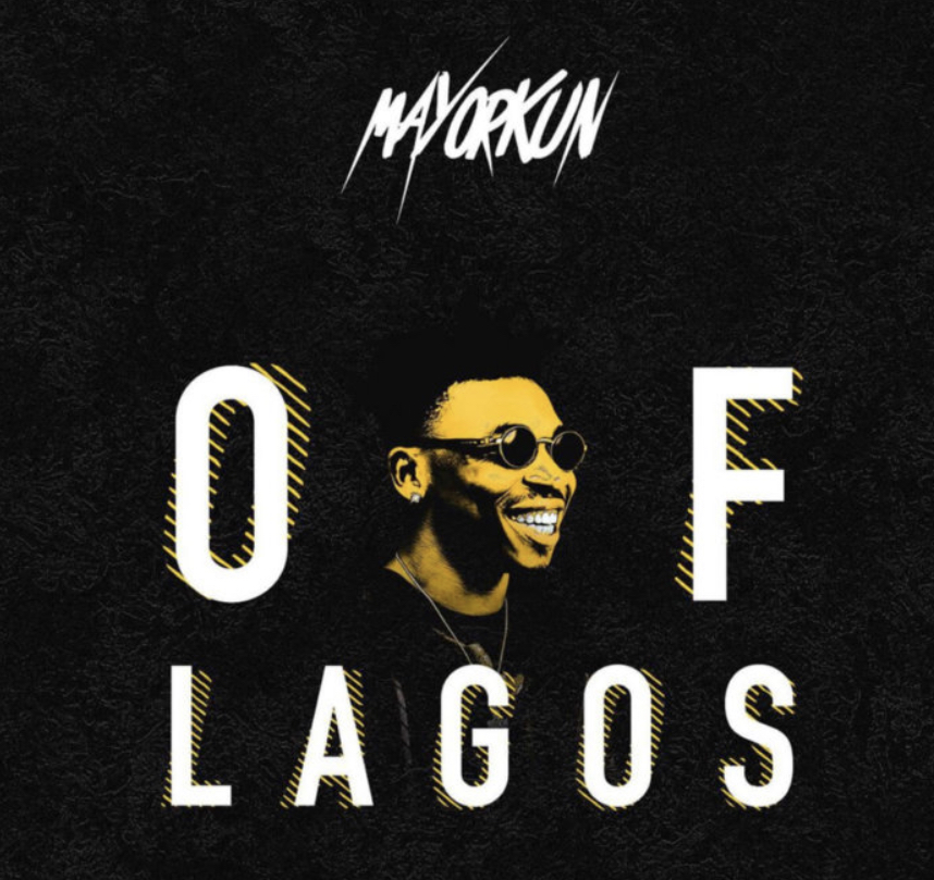 Mayorkun - Of Lagos