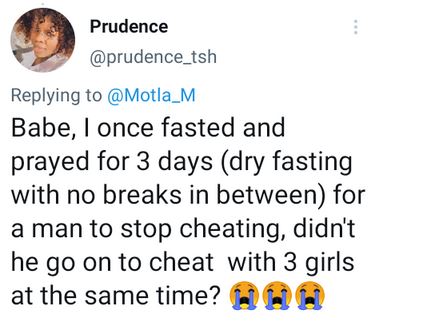 Woman Says She Prayed And Fasted For 3-days To Stop Her Man From Cheating But He Still Cheated With Three Girls At The Same Time