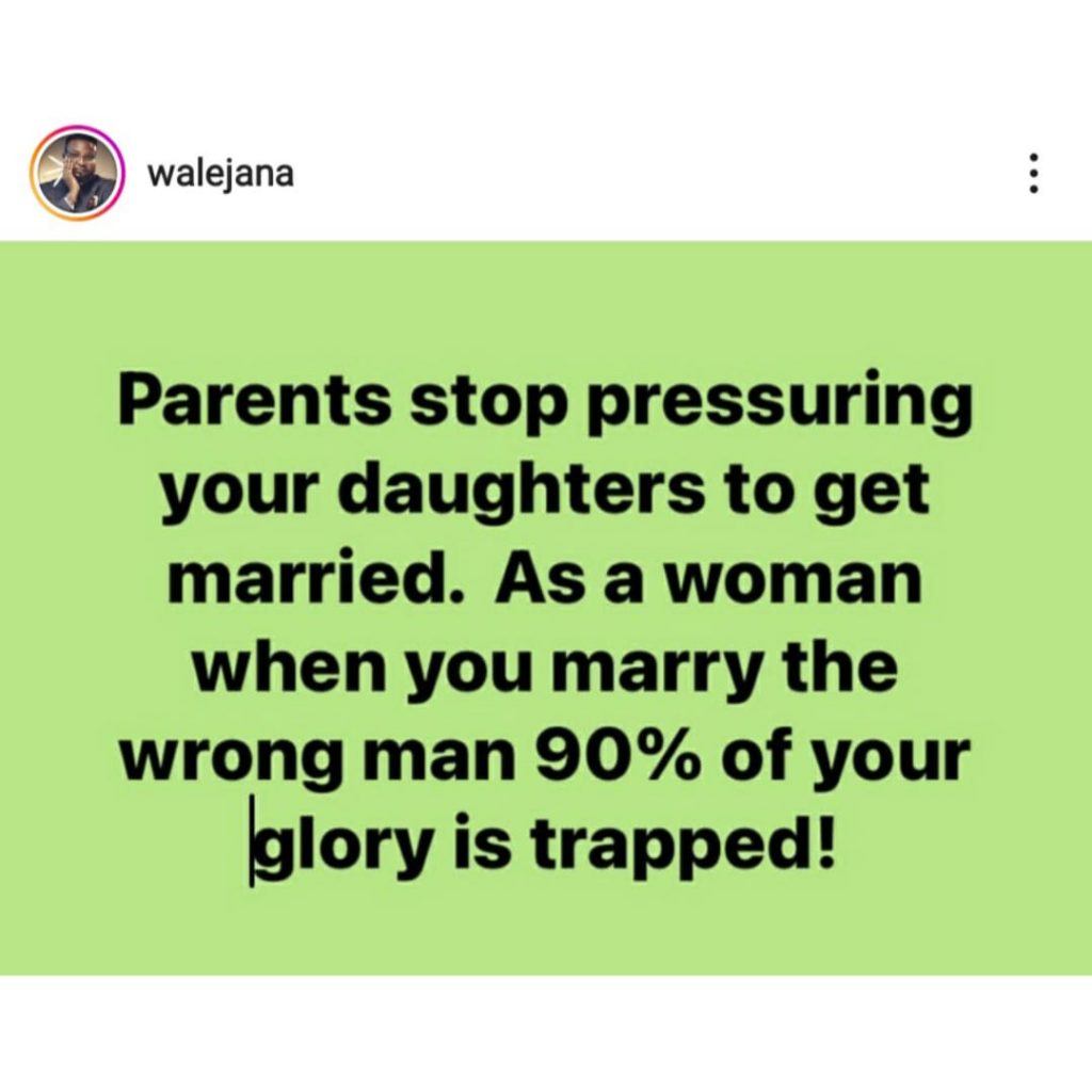 Marriage Is Women's Biggest Prison, It Traps Their Glory And Destiny - Wale Jana