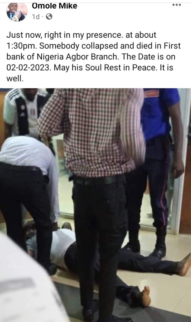 Man Slumps And Dies Inside Bank In Delta While Waiting To Withdraw Money Amid Naira Scarcity