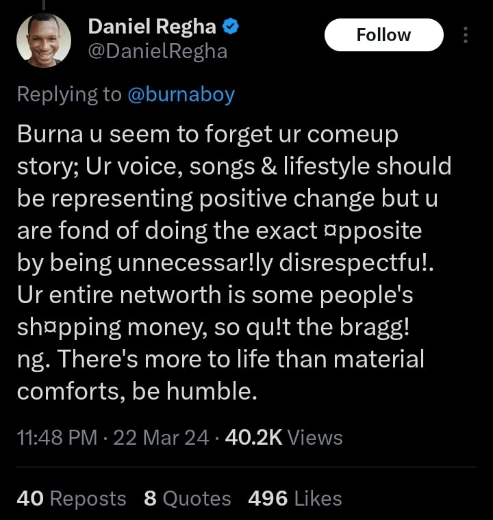 “Your Entire Net Worth Is Some People’s Shopping Money” - Daniel Regha Slams Burna Boy