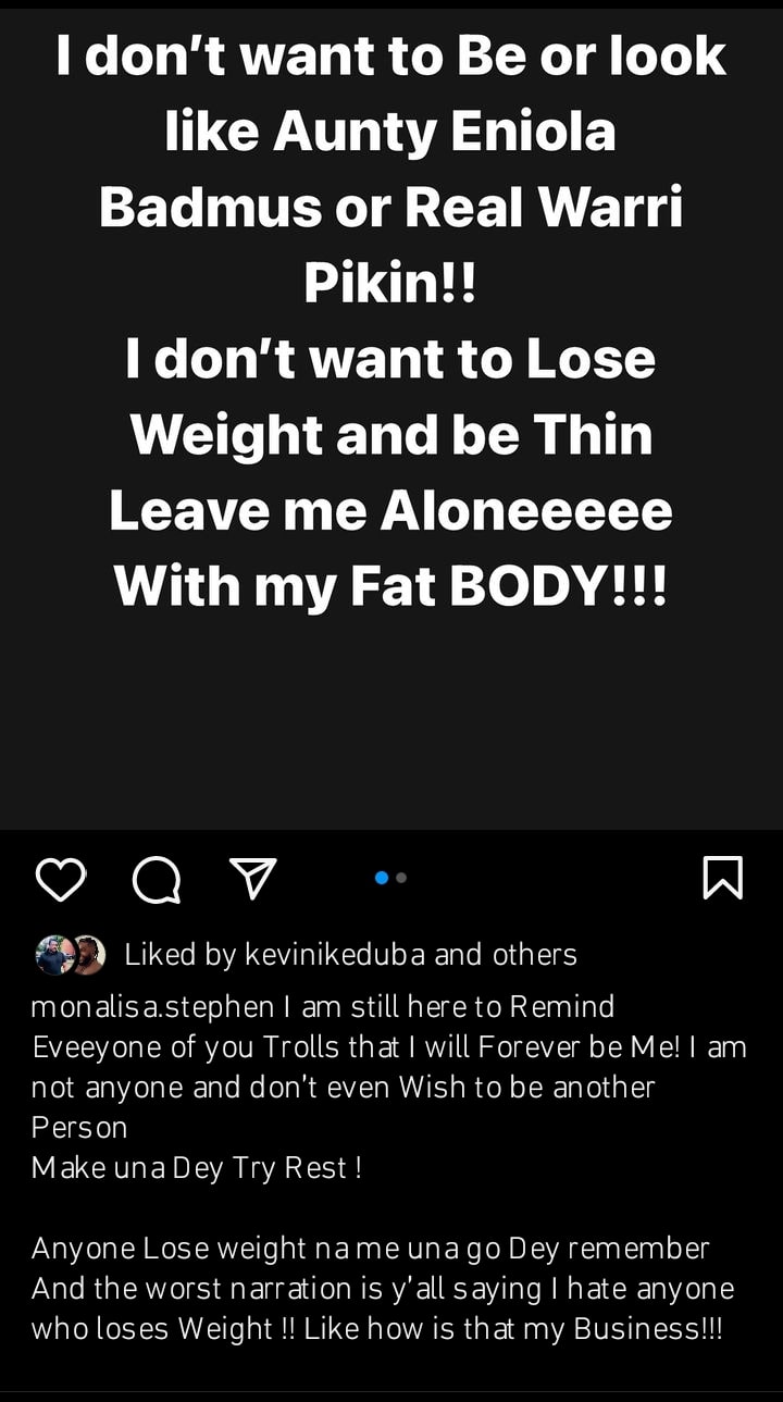 “I Don’t Want To Lose Weight And Be Thin Like Eniola Badmus Or Warri Pikin” - Monalisa Stephen