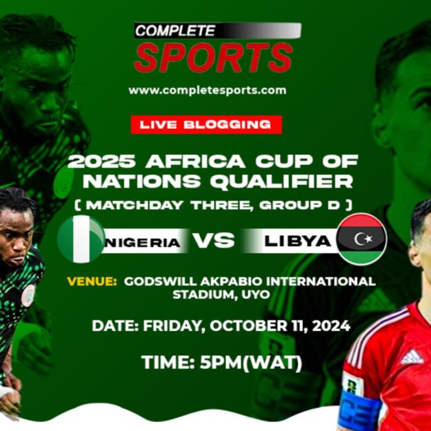 Nigeria Vs Libya Live Blogging – AFCON 2025 Qualifiers; Group D Matchday 3